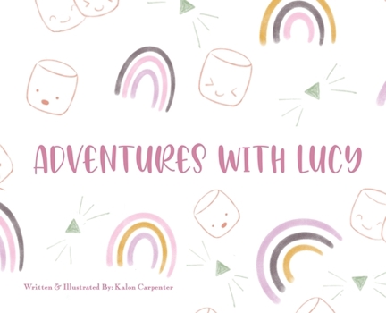 Hardcover Adventures With Lucy Book