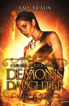 Paperback Demon's Daughter: A Cursed Novel Book