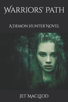 Paperback Warriors' Path: A Demon Hunter Novel Book