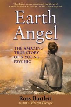 Paperback Earth Angel: The Amazing True Story of a Young Psychic Book