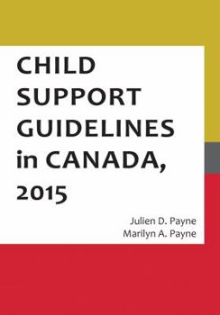Paperback Child Support Guidelines in Canada, 2015 Book