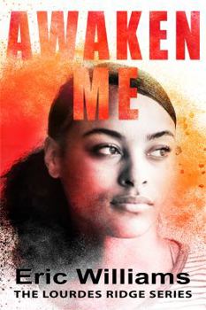 Paperback Awaken Me (Lourdes Ridge: McCrae Series) Book