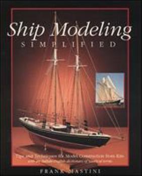 Paperback Ship Modeling Simplified: Tips and Techniques for Model Construction from Kits Book