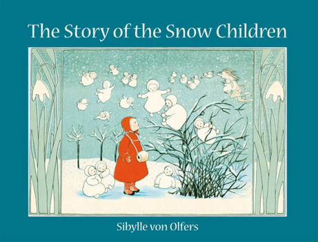 Hardcover The Story of the Snow Children Book