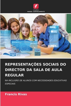Paperback Representações Sociais Do Director Da Sala de Aula Regular [Portuguese] Book