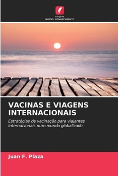 Paperback Vacinas E Viagens Internacionais [Portuguese] Book
