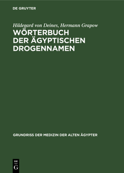 Hardcover Wörterbuch Der Ägyptischen Drogennamen [German] Book