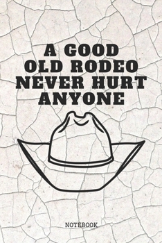 Notebook: My Rodeo Quote / Saying Bull and Horse Rodeo Planner / Organizer / Lined Notebook (6" x 9")
