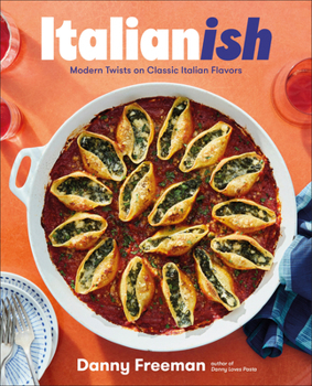Hardcover Italianish: Modern Twists on Classic Italian Flavors Book
