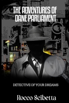 Paperback The Adventures Of Dane Parliament Book