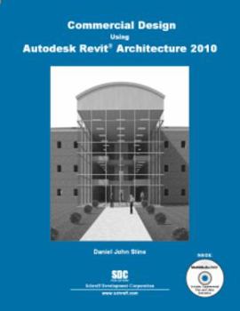 Paperback Commercial Design Using Autodesk Revit Architecture 2010 Book