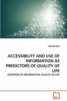 Paperback Accessibility and Use of Information as Predictors of Quality of Life Book