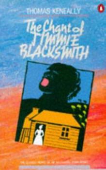 Paperback The Chant of Jimmie Blacksmith: The Classic Novel of an Aboriginal Torn Apart Book