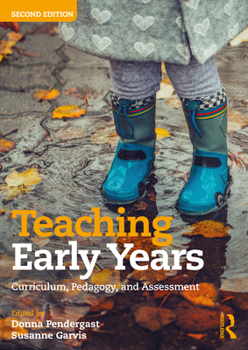 Paperback Teaching Early Years: Curriculum, Pedagogy, and Assessment Book