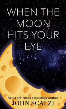 Library Binding When the Moon Hits Your Eye [Large Print] Book