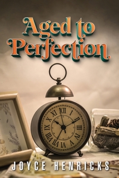 Paperback Aged To Perfection Book