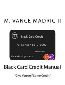 Paperback Black Card Credit: Give Yourself Some Credit Book