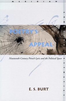 Poetry's Appeal: Nineteenth-Century French Lyric and the Political Space (Meridian: Crossing Aesthetics) - Book  of the Meridian: Crossing Aesthetics