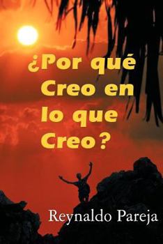 Paperback Por Que Creo En Lo Que Creo? [Spanish] Book