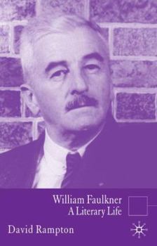 Hardcover William Faulkner: A Literary Life Book