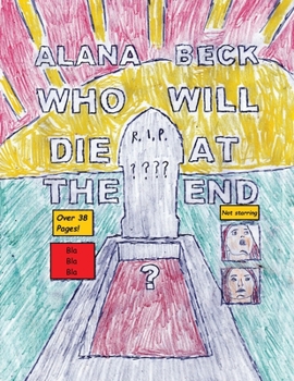 Paperback Who Will Die At The End? (Short Comic Collection) Book
