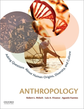 Paperback Anthropology: Asking Questions about Human Origins, Diversity, and Culture Book