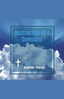 Paperback Destruction Of A Covenant Book
