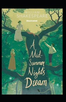 Paperback A Midsummer Night's Dream (Illustrated edition) Book