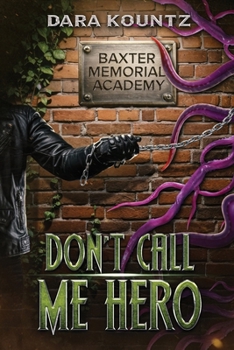 Paperback Don't Call Me Hero Book