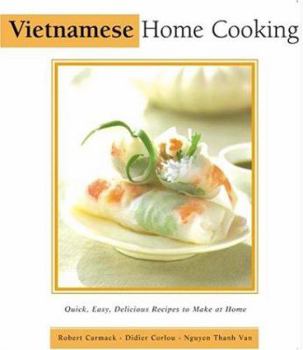 Hardcover Vietnamese Home Cooking: The Essential Asian Kitchen Book