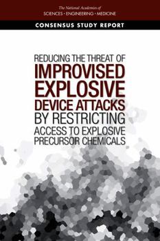 Reducing the Threat of Improvised Explosive Device Attacks by Restricting Access to Explosive Precursor Chemicals