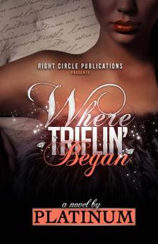 Paperback Where Triflin' Began Book