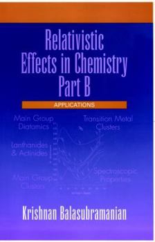 Hardcover Relativistic Effects in Chemistry, Applications Book