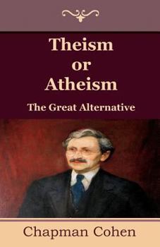 Paperback Theism or Atheism: The Great Alternative Book