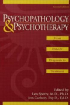 Hardcover Psychopathology and Psychotherapy: From Dsm-IV Diagnosis to Treatment Book