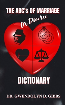 Paperback The ABC's Of Marriage Or Divorce Dictionary Book