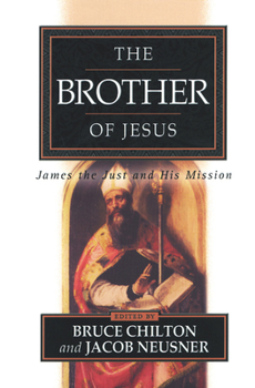 Paperback The Brother of Jesus: James the Just and His Mission Book