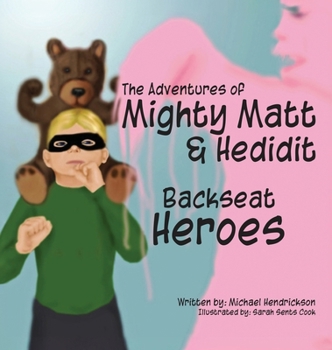 Hardcover Backseat Heroes Book