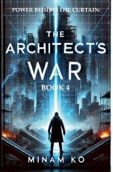 Paperback Power Behind the Curtain: The Architect's War Book 4 Book