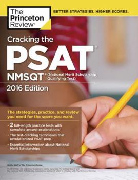 Paperback Cracking the PSAT/NMSQT with 2 Practice Tests, 2016 Edition (College Test Preparation) Book