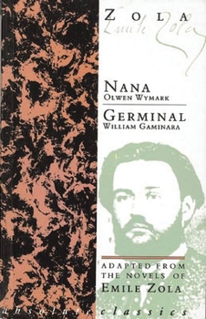 Paperback Nana/Germinal (Oberon Classics) Book
