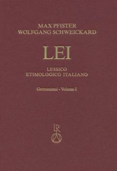 Hardcover Lessico Etimologico Italiano, Germanismi Vol. I: Abschied-Putzn [Italian] Book