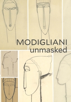 Hardcover Modigliani Unmasked Book