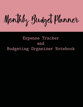 Paperback Monthly Budget Planner Expense Tracker and Budgeting Organizer Notebook Book