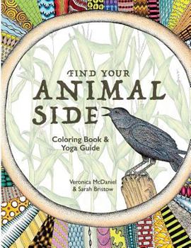 Paperback Find Your Animal Side: Coloring Book and Yoga Guide Book