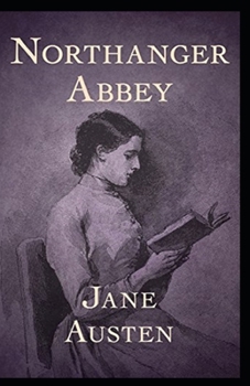 Paperback Northanger Abbey Illustrated Book