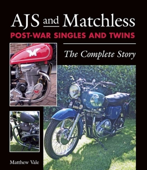 Hardcover Ajs and Matchless Post-War Singles and Twins: The Complete Story Book