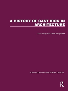 Paperback A History of Cast Iron in Architecture Book