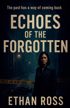 Paperback Echoes Of The Forgotten Book