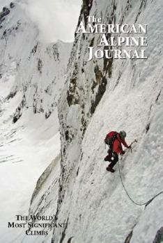 Paperback American Alpine Journal: The Worlds Most Significant Climbs Book